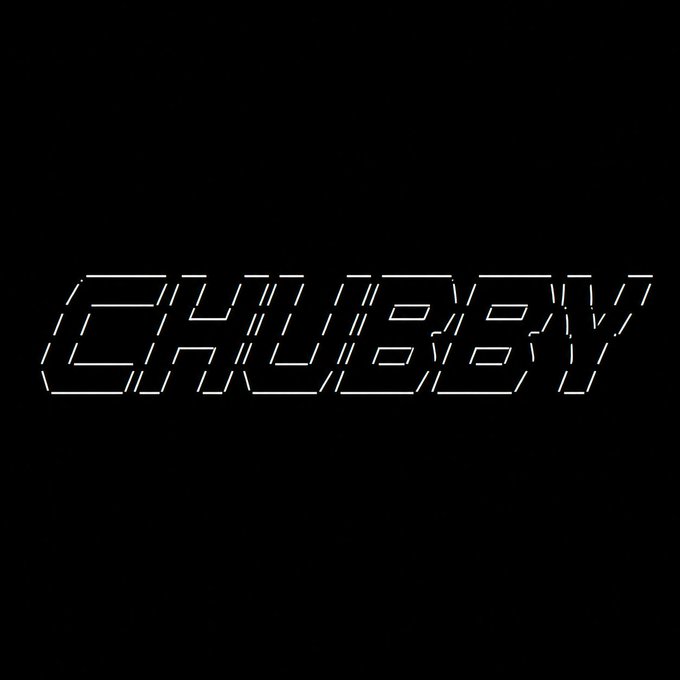 The image features a black background with white text that reads "Chubby" written in a blocky font style, which stands out against the dark backdrop. The word "Chubby" appears multiple times throughout the image, suggesting its prominence or importance within the context of the post.