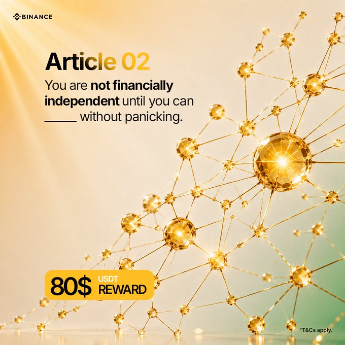 A Binance promotional graphic for "Article 02" features golden interconnected nodes on a green and gold background, with the text "You are not financially independent until you can [blank] without panicking" and an "80$ USDT REWARD" badge, promoting a contest where top responses about financial independence decisions win $80 USDT in celebration of India's 80th Independence Day.