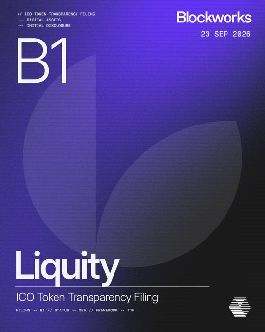 A purple promotional poster for Blockworks dated 23 SEP 2026 advertises a B1 Liquity ICO Token Transparency Filing.
