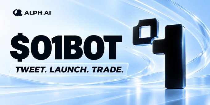 Promotional banner for "$01BOT" by ALPH.AI with the tagline "TWEET. LAUNCH. TRADE." featuring a large 3D number "01" against a blue background.