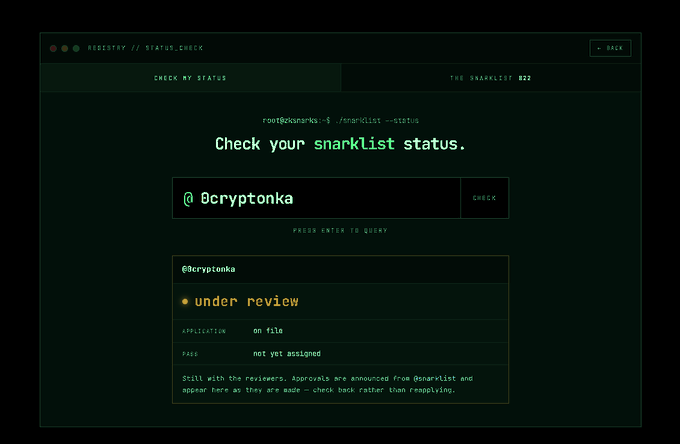 A terminal-style webpage for 'The Snarklist #22' showing a registration status check for user '@0cryptonka' that is 'under review' with the application on file.