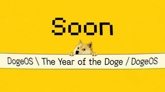 The image shows a bright yellow background with the word "Soon" in pixelated text, a Shiba Inu (Doge) peeking over a banner reading "DogeOS \ The Year of the Doge / DogeOS," teasing the upcoming launch of DogeOS as an on-chain economy for the Doge asset referenced in the post.