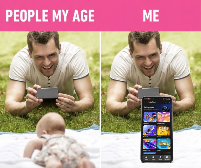 A meme comparing 'PEOPLE MY AGE' showing a man smiling at a baby versus 'ME' showing the same man smiling at a smartphone displaying various games including 'Twin games', 'COWFLIP', and 'MINES'.