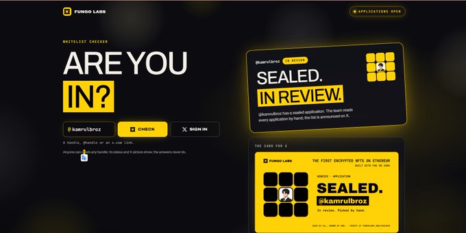 A dark-themed webpage for 'FUNDO LABS' titled 'ARE YOU IN?' featuring a whitelist checker, an 'APPLICATIONS OPEN' button, and NFT cards labeled 'SEALED. IN REVIEW' and 'SEALED. EX-MINTED' for the user @kamrulbroz.