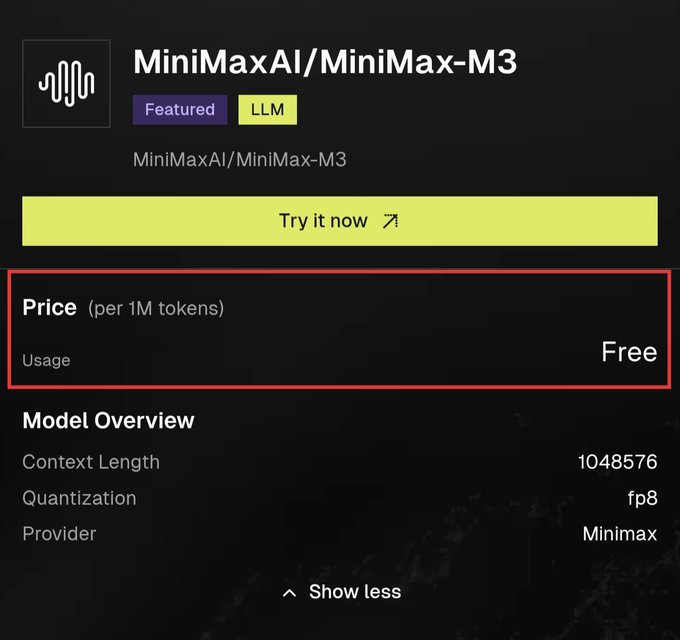 The image shows a model listing page for "MiniMaxAI/MiniMax-M3" on what appears to be an AI platform, highlighting that the **Usage** pricing is **Free** per 1M tokens (emphasized by a red box). It also displays key specs including a context length of 1,048,576, fp8 quantization, and Minimax as the provider, supporting the post's announcement of free API access to MiniMax models.