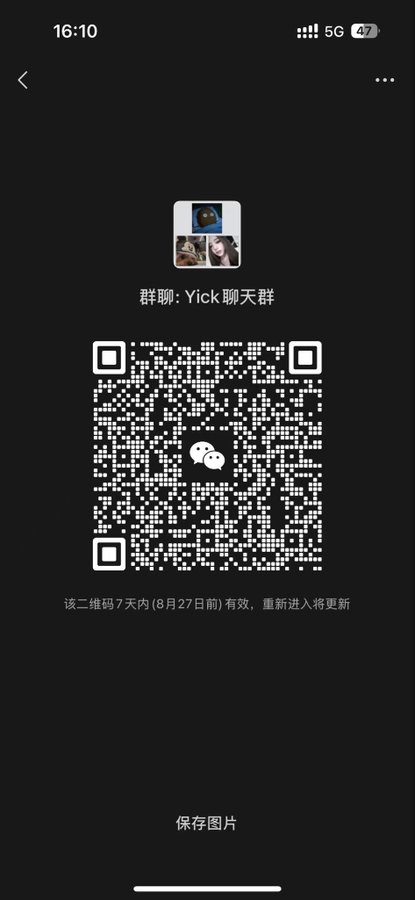 A WeChat group QR code titled "群聊: Yick聊天群" (Group Chat: Yick Chat Group) is displayed, valid for 7 days until August 27. The image illustrates the post's mention of WeChat account issues, showing a temporary group invite used as a workaround while the main account faces restrictions.