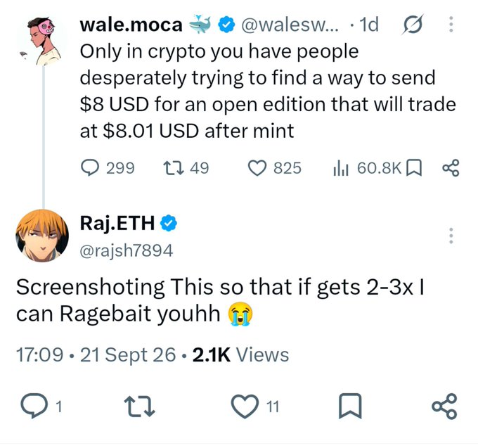 A screenshot of a tweet exchange where @wales.moca mocks crypto users paying $8 USD for an NFT that will only trade at $8.01 after mint, and @Raj.ETH replies by saying he's screenshotting it to "Ragebait" wale if it goes 2-3x. The image supports the post's claim about trading against @waleswoosh by showing his public bearish take on low-value NFT mints.
