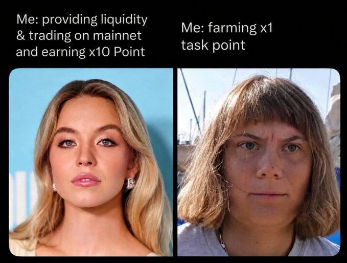 A meme comparing two women, with the left captioned 'Me: providing liquidity & trading on mainnet and earning x10 Point' next to a polished, glamorous photo, and the right captioned 'Me: farming x1 task point' next to a disheveled, exhausted-looking photo.
