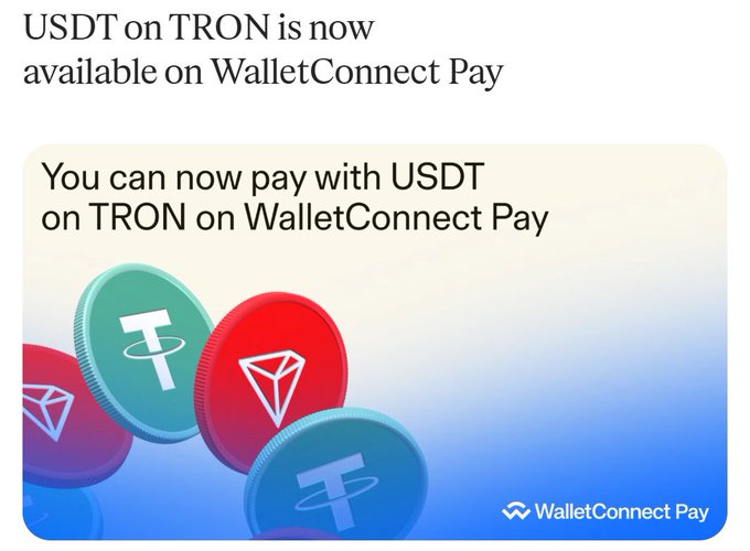 A promotional graphic announces 'USDT on TRON is now available on WalletConnect Pay', featuring illustrations of red TRON and teal USDT cryptocurrency coins alongside the WalletConnect Pay logo.