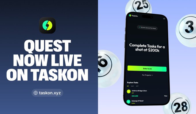 A promotional graphic for TaskOn (taskon.xyz) features the text "QUEST NOW LIVE ON TASKON" alongside a phone displaying "Complete Tasks for a shot at $200k" with numbered balls (3, 25, 28) in the background, advertising a new TaskOn campaign with Megapot offering community members a chance to win up to $1,000,000 in prizes daily through completing quests over a 30-day period.