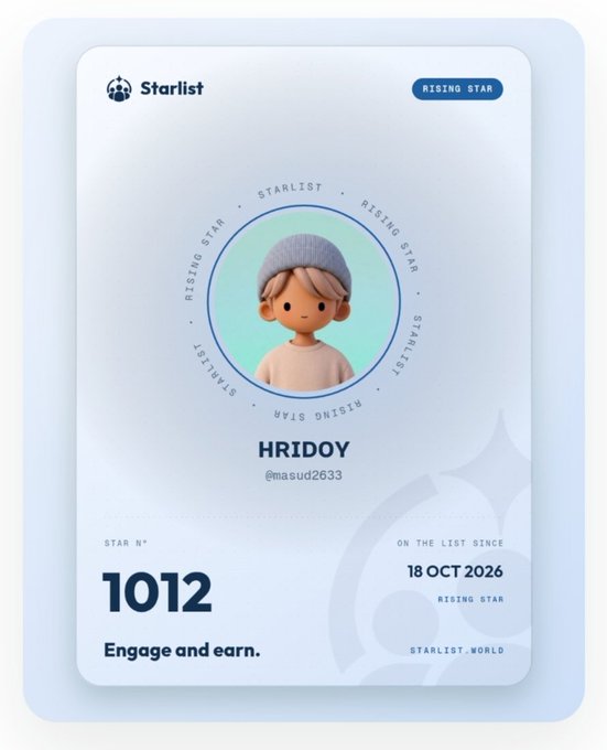A 'Rising Star' profile card from Starlist for user 'HRIDOY' (@masud2633), showing a 3D avatar wearing a gray beanie, marked as Star N° 1012, on the list since 18 OCT 2026, with the tagline 'Engage and earn.'