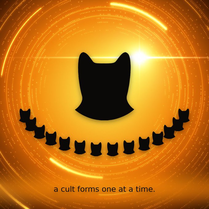 A graphic with an orange glowing sun-like background featuring a large black cat silhouette in the center surrounded by smaller cat silhouettes forming a semicircle below it, with the text 'a cult forms one at a time.' at the bottom.