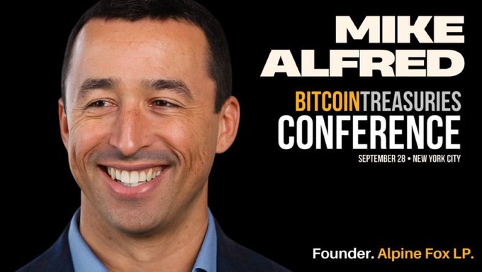 Promotional graphic for Mike Alfred, Founder of Alpine Fox LP., as a speaker at the Bitcoin Treasuries Conference on September 28 in New York City.