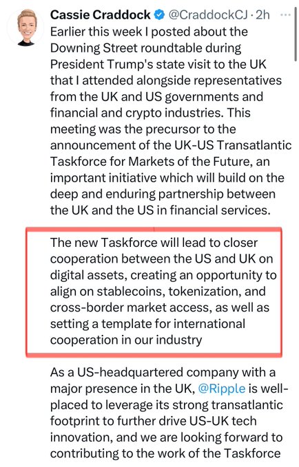 The image shows a tweet from Cassie Craddock (@CraddockCJ), Ripple's Managing Director, discussing her participation in a Downing Street roundtable during Trump's UK state visit. The highlighted text in red emphasizes her statement that the new UK-US Transatlantic Taskforce will foster closer cooperation on digital assets, including alignment on stablecoins, tokenization, and cross-border market access, reinforcing the post's message about Ripple's involvement in this major initiative for $XRP.