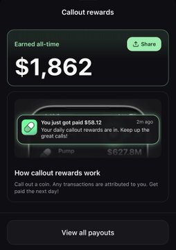 A "Callout rewards" screen displays $1,862 earned all-time, with a notification showing a recent $58.12 payout and a $627.8M example of "Pump" coin callout rewards. The image illustrates the poster's point that holding coins responsibly and taking profits strategically (rather than farming everything to zero) leads to better payout rewards over time.