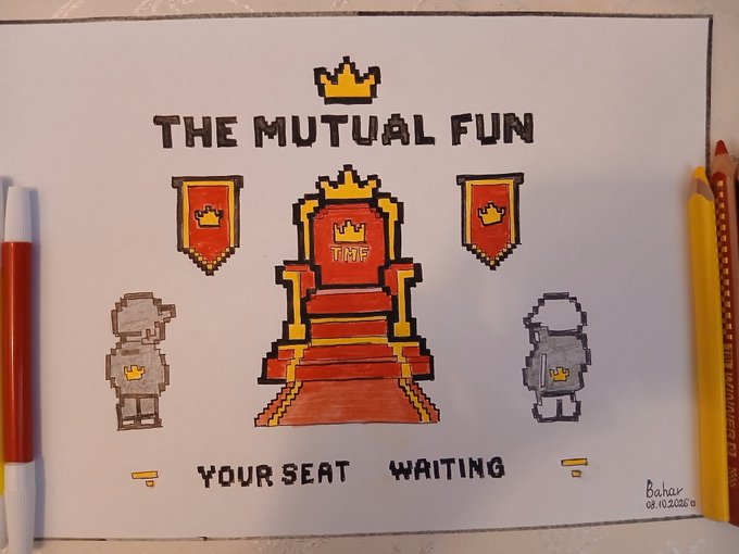 A hand-drawn pixel art illustration titled 'THE MUTUAL FUN' with 'TMF' on a throne, banners, and two knight characters, captioned 'YOUR SEAT WAITING,' signed 'Bahar 08.10.2020'.