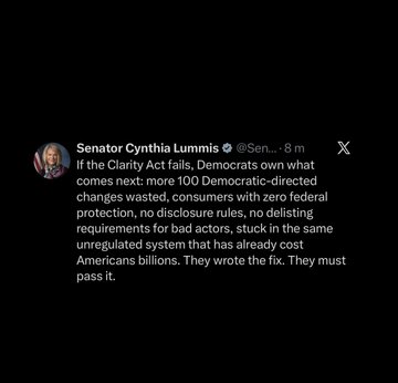 A tweet from Senator Cynthia Lummis (@SenLummis) stating that if the Clarity Act fails, Democrats own what comes next, criticizing zero federal protection and lack of delisting requirements for bad actors, calling it a 'fix' that has already cost Americans billions.
