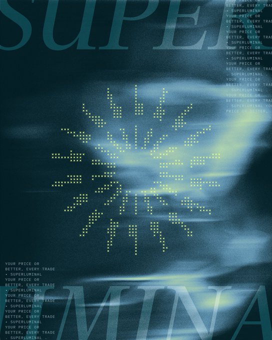 The image features the word "SUPERLUMINAL" in a pixelated dot-matrix style overlaid on a blurred, gradient background in dark teal and yellow tones, with the tagline "YOUR PRICE OR BETTER, EVERY TRADE" repeated in small text blocks. Large faded letters spelling "SUPER" and "LUMINA" frame the top and bottom of the design. The graphic visually reinforces the accompanying post about Superluminal's ongoing private testnet buildout and invitation for new traders to join.