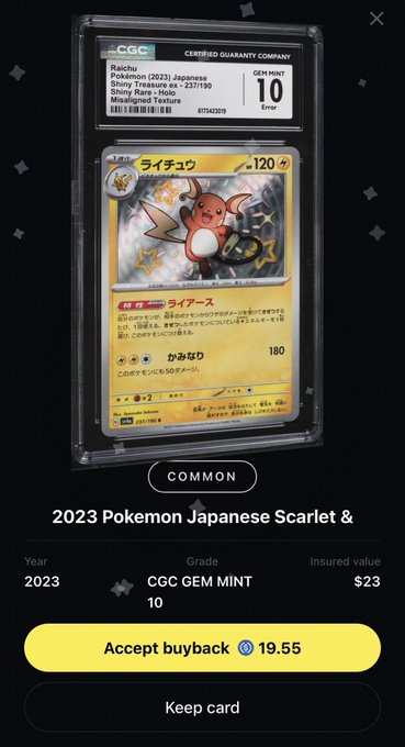 A mobile app screen showing a CGC GEM MINT 10 graded Raichu Pokémon card from the 2023 Japanese Scarlet & Violet Shiny Treasure set with an insured value of $23 and a "Accept buyback 19.55" option.