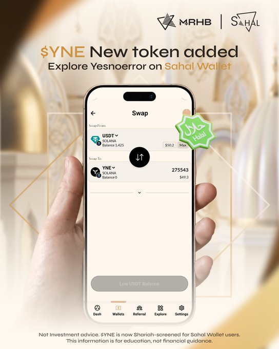 Advertisement for MRHB and SAHAL announcing '$YNE New token added', showing a smartphone displaying a swap from USDT to YNE on the Sahal Wallet app.
