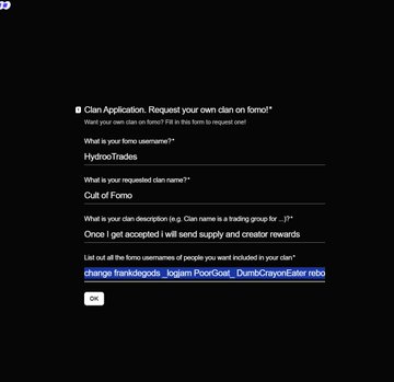 A screenshot of a web form titled 'Clan Application: Request your own clan on fomo!' with filled fields for 'HydroTrades' and 'Cult of Fomo', and the description 'Once I get accepted I will send supply and creator rewards'.