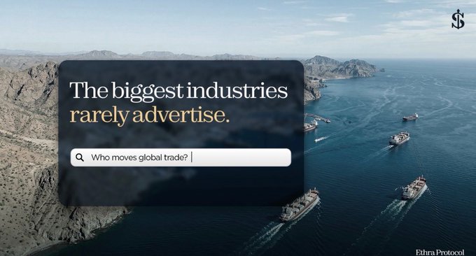 A promotional graphic for Ethra Protocol featuring an aerial view of cargo ships at sea with a search bar reading "Who moves global trade?" and the headline "The biggest industries rarely advertise."