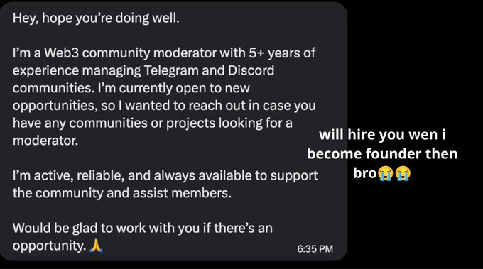 A direct message from a Web3 community moderator offering services is shown with a sarcastic reply 'will hire you wen i become founder then bro' including crying and angel emojis.