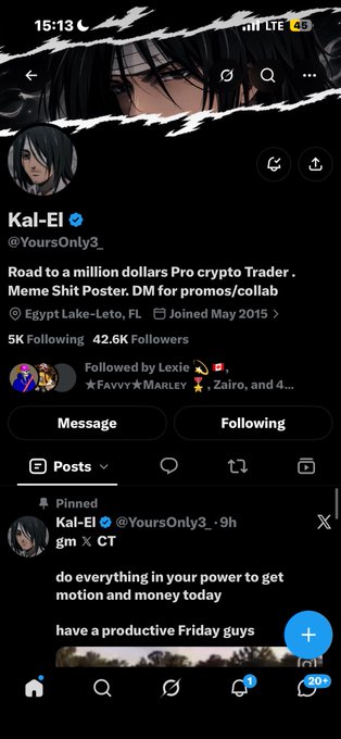 A Twitter/X profile page for "Kal-El @YoursOnly3_" describing themselves as a "Million dollars Pro crypto Trader" with 42.6K followers, posting "do everything in your power to get motion and money today, have a productive Friday guys."