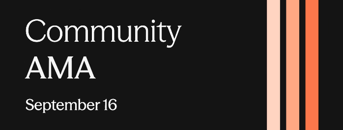 A graphic with a black background displaying white text that reads 'Community AMA' and 'September 16', with vertical orange and tan stripes along the right edge.