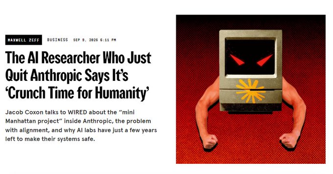 A Wired article headline titled 'The AI Researcher Who Just Quit Anthropic Says It's "Crunch Time for Humanity"' by Maxwell Zeff, dated September 9, 2026, accompanied by an illustration of a muscular figure with an angry computer monitor head.