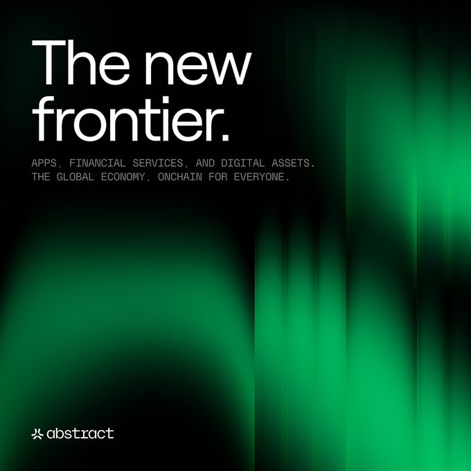 A sleek promotional graphic featuring the headline "The new frontier." alongside the tagline "APPS, FINANCIAL SERVICES, AND DIGITAL ASSETS. THE GLOBAL ECONOMY, ONCHAIN FOR EVERYONE." set against a green and black gradient background, with the "abstract" logo displayed at the bottom left. The bold "new frontier" messaging directly reinforces the post's vision of a transformative onchain global economy, positioning the future of crypto as an expansive, accessible opportunity for all.