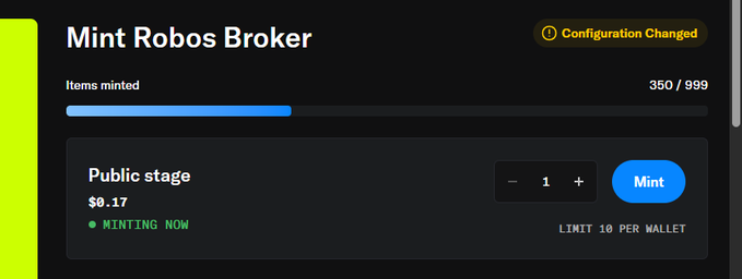 A digital interface for a 'Mint Robos Broker' NFT minting process, showing 350/999 items minted at $0.17 each, with a 'Minting Now' status.