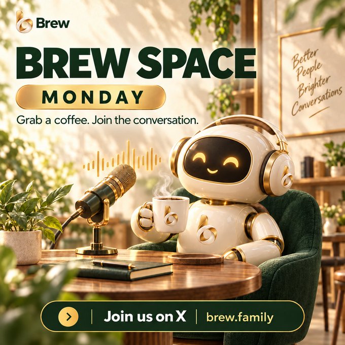 A friendly Brew Space Monday promo featuring the Brew mascot (a smiling white-and-gold robot holding a steaming coffee mug) seated beside a podcast microphone, with text reading "BREW SPACE MONDAY – Grab a coffee. Join the conversation," "Better People Brighter Conversations," and a CTA to "Join us on X | brew.family." The image ties to the post by reinforcing Brew's community/AMA engagement with the $BREW community.