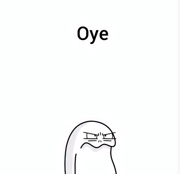 The image shows a simple, grumpy-looking cartoon ghost-like character with a frowning face beneath the word "Oye" displayed at the top, suggesting displeasure or protest at being called upon. It relates to the post as the character's annoyed expression humorously reflects the poster's lingering frustration and nostalgia over missing the days of easy money from old crypto influencer Kaito's tweets.