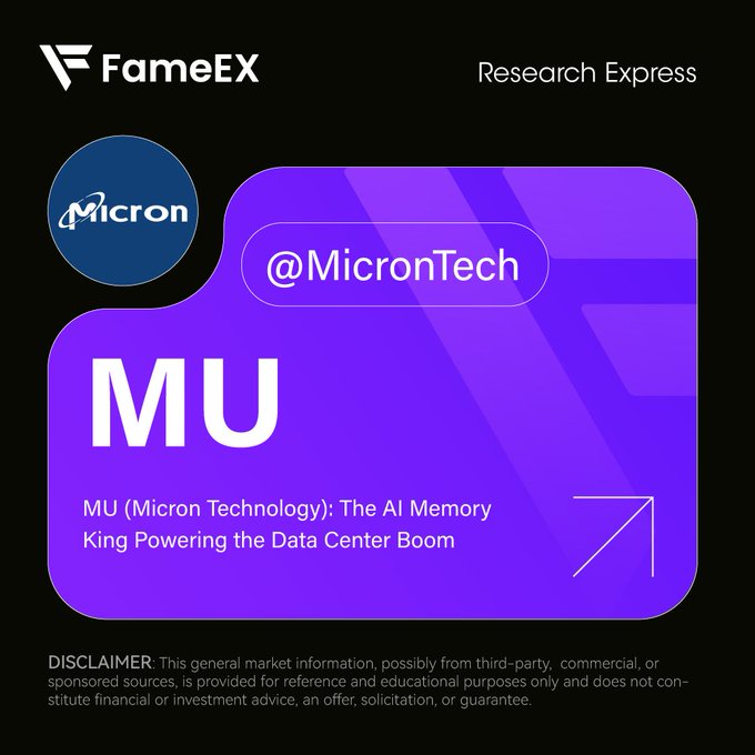 A FameEx Research Express graphic featuring Micron (MU) branding with the text "@MicronTech" and "MU (Micron Technology): The AI Memory King Powering the Data Center Boom."