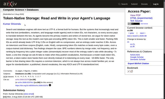 The image shows an arXiv preprint page (submitted 3 Aug 2025) for "Token-Native Storage: Read and Write in your Agent's Language" by Kumar Shivendu, detailing a system that stores database text as UTF-8 token IDs for AI agents with 2.85× faster writes and 2× faster reads—illustrating the author's announcement of publishing their first research paper on rethinking text storage and compression in databases for AI agents.