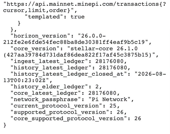 A JSON-formatted API response from api.mainnet.minepi.com showing Stellar-based horizon server metadata for the Pi Network, including horizon_version "26.0.0...", core_version "stellar-core 26.1.0", network_passphrase "Pi Network", and protocol version 25 (with supported version 26). This technical snapshot supports the post's emphasis on the significance of protocol version upgrades, illustrating the underlying operational mechanics and infrastructure progression of the Pi Network.