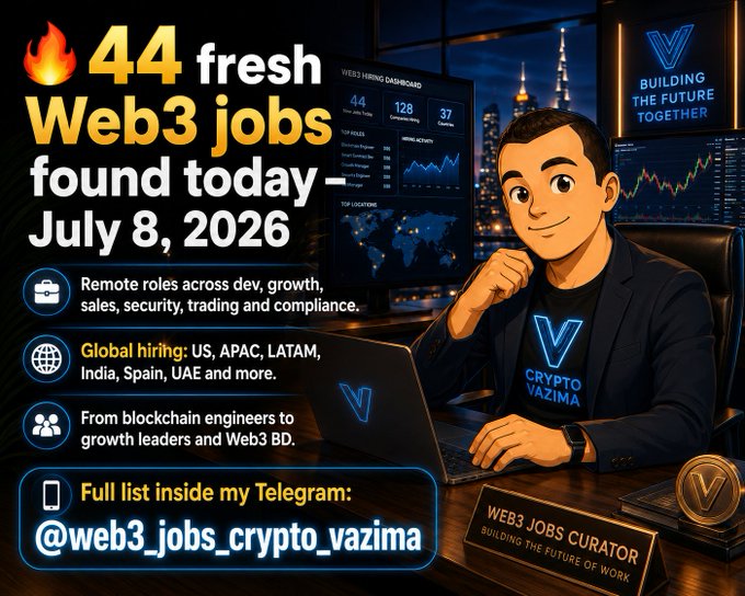 A promotional graphic advertising '44 fresh Web3 jobs found today July 8, 2026' featuring an illustrated character in a 'CRYPTO VAZIMA' shirt working at a laptop, with remote roles in dev, growth, sales, security, and compliance across US, APAC, LATAM, India, Spain, and UAE, directing viewers to the Telegram channel @web3_jobs_crypto_vazima.
