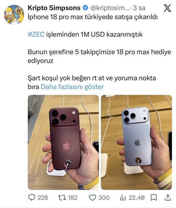 A Turkish tweet from Kripto Simpsons (@kriptosim...) announces that iPhone 18 Pro Max has launched in Turkey, stating they earned 1M USD from a #ZEC transaction and are gifting 18 Pro Max phones to 5 followers with no conditions other than a retweet or comment, showing images of the phone in red and silver.