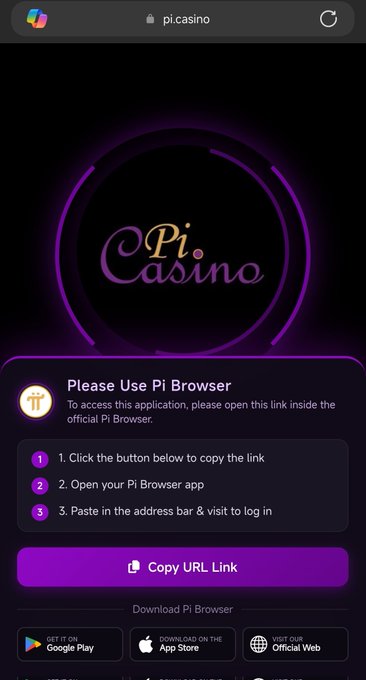 Screenshot of pi.casino website requesting users to access it through the Pi Browser, with instructions to copy a URL link and download options for Google Play, App Store, and the official web.