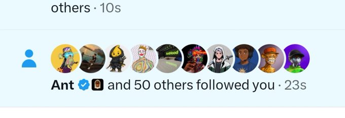 Social media notification showing a row of profile avatars with the text 'Ant and 50 others followed you · 23s' below, indicating recent follower activity.
