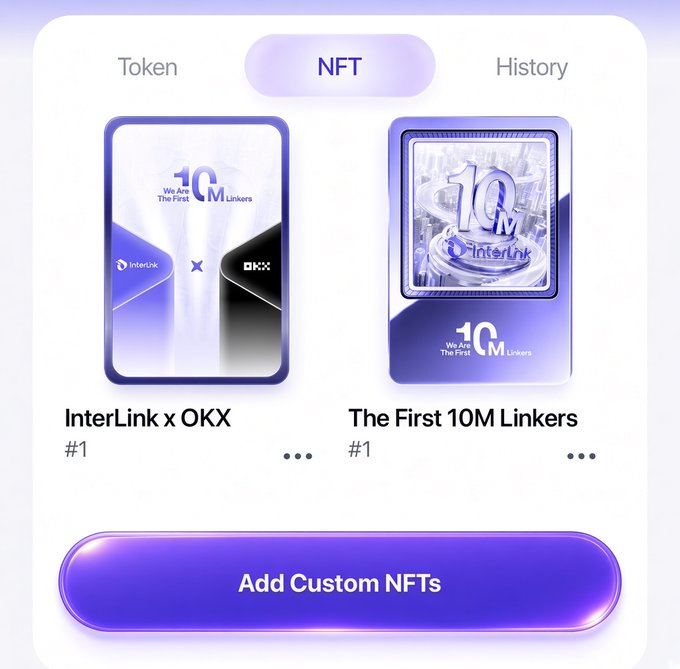 A mobile app interface displaying an NFT collection tab with two NFTs titled 'InterLink x OKX #1' and 'The First 10M Linkers #1,' featuring an 'Add Custom NFTs' button at the bottom.