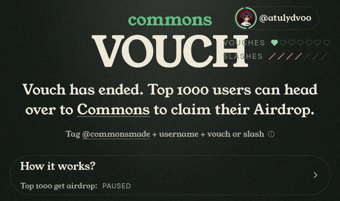 A 'commons' platform screenshot shows a 'VOUCH' announcement by @atulydvoo indicating the vouch has ended and the top 1000 users can claim their Airdrop at Commons.