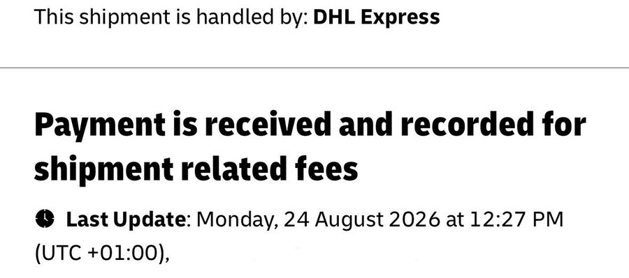 A DHL Express shipment status notification confirming that "Payment is received and recorded for shipment related fees," with the last update timestamped Monday, 24 August 2026 at 12:27 PM (UTC +01:00). This likely corresponds to the physical Des Lucrece card that the user's brother Laurent sent them, as mentioned in the post.