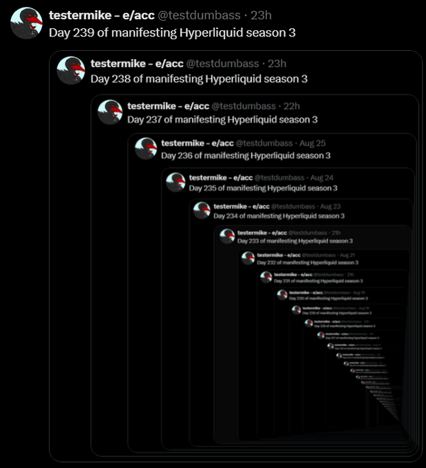 A cascading series of tweets from user "testermike - e/acc" (@testdumbass), each numbered in sequence from Day 239 down to roughly Day 228, all reading "Day [X] of manifesting Hyperliquid season 3," creating a recursive nested image effect that pairs with the post's "Day 240" message.