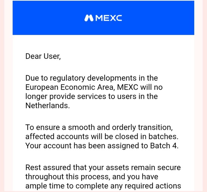 An official notification from MEXC cryptocurrency exchange announcing that it will no longer provide services to users in the Netherlands due to regulatory developments, assigning affected accounts to Batch 4.