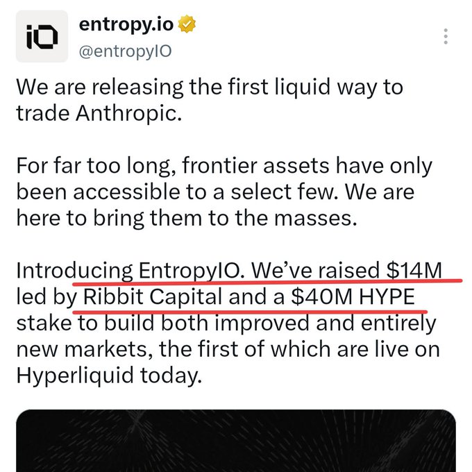 The image is an announcement post from @entropyIO revealing their official launch and funding details. Key highlights include a $14M raise led by Ribbit Capital, a $40M $HYPE stake, and the introduction of EntropyIO as a liquid trading platform for Anthropic and other frontier assets on Hyperliquid.

The accompanying tweet emphasizes the funding reveal and launch, promoting EntropyIO as a new trading platform backed by Ribbit Capital (the same VC behind Lighter and Robinhood), with a referral link encouraging users to sign up, deposit, and trade.