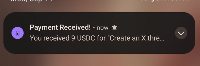 A dark notification banner reading 'Payment Received! • now' with a bell icon and 'You received 9 USDC for "Create an X thre..."'.