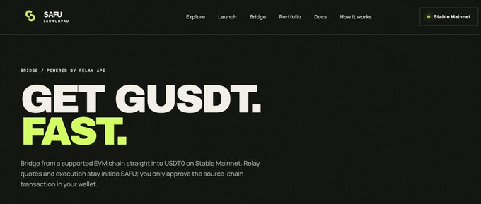 A dark-themed landing page for SAFU Launchpad with the headline 'GET GUSDT. FAST.' in white and green text, featuring navigation links (Explore, Launch, Bridge, Portfolio, Docs, How it works) and a 'Stable Mainnet' indicator.
