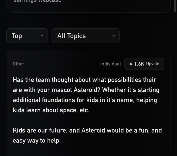 A Reddit-style Q&A hub screenshot shows a top upvoted question (1.6K upvotes) in the "Other" category asking if the team has considered expanding possibilities with their mascot Asteroid, such as starting foundations for kids or helping children learn about space. The post suggests this high engagement around $ASTEROID hints at potential upcoming news from SpaceX's earnings call on August 4th.